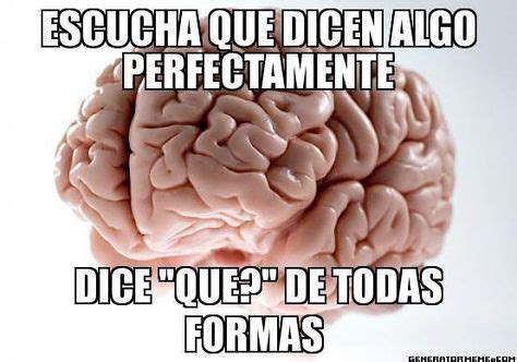 Galería 14 Memes que comprueban como nuestro cerebro nos trollea a