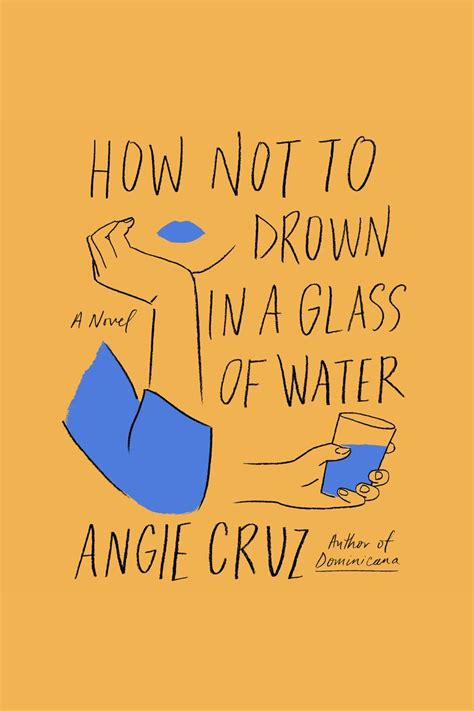 How Not To Drown In A Glass Of Water By Angie Cruz Audiobook Scribd