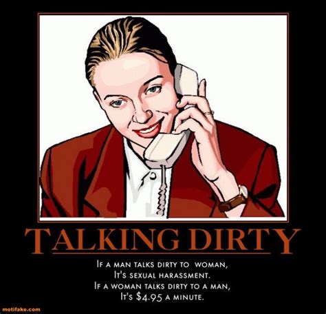 Talking Dirtyif A Man Talks Dirty To Womanits Sexual Harassmentif A