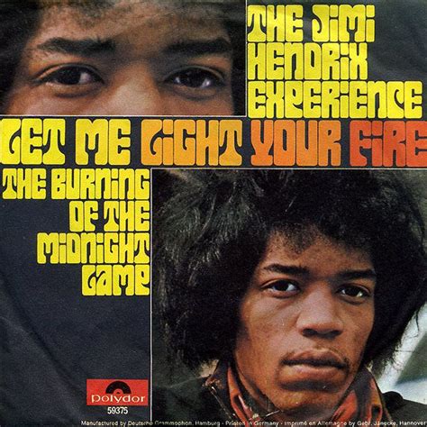 The Jimi Hendrix Experience Let Me Light Your Fire The Burning Of