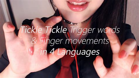 Asmr Tickle Tickle Trigger Words In 4 Languages And Finger Movements Youtube