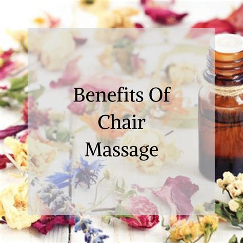 Benefits Of Chair Massage Relax Everyday