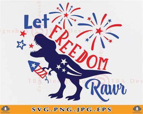 Let Freedom Rawr Svg 4th of July Dinosaur SVG Kids | Etsy in 2021 | Svg
