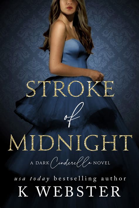 ~book review~ “stroke of midnight” by k webster billionaire romance novels midnight cinderella