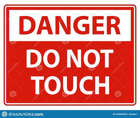 Danger Sign Do Not Touch And Please Do Not Touch Stock Vector