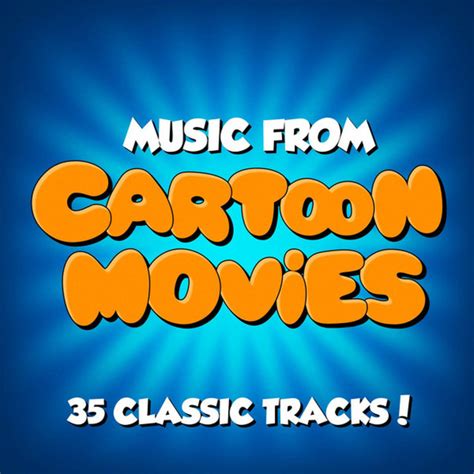 Music From Cartoon Movies By Animation Soundtrack Ensemble On Spotify