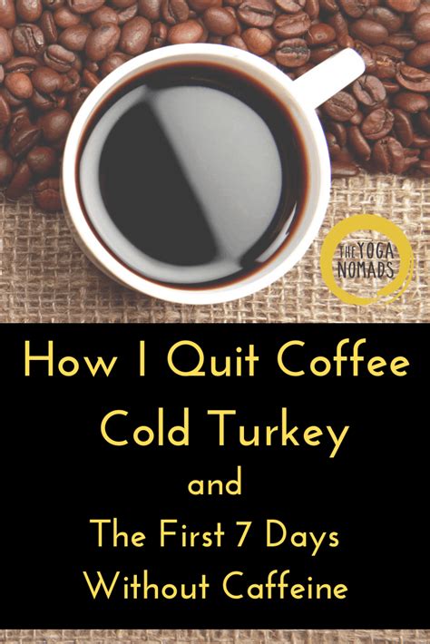 More than half of adults in the u.s. How I quit coffee cold turkey & the first 7 days without ...