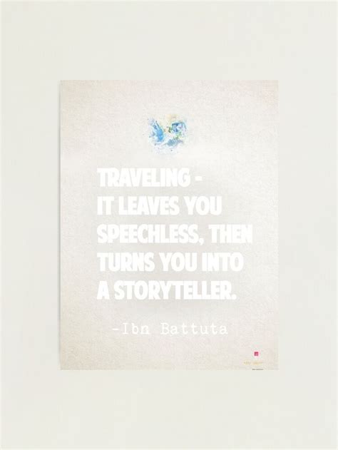 Ibn Battuta Traveling It Leaves You Speechless Then Turns You Into