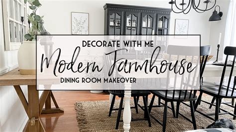 Modern Farmhouse Dining Room Makeover Decorate With Me Decorating Mom