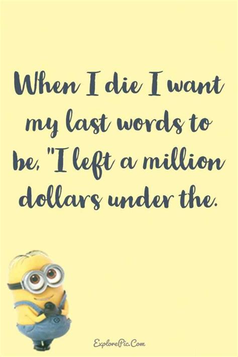37 Funny Quotes Minions And Funny Words To Say Explorepic