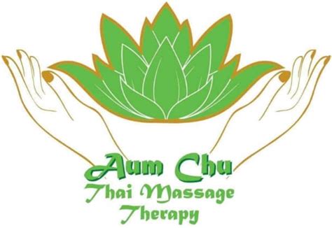 Aum Chu Thai Massage Therapy Thai Deep Tissue Swedish And Spots