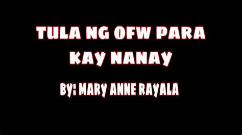 Tula Ng Ofw Para Kay Nanay By Mary Anne Rayala Entry 5 Youtube