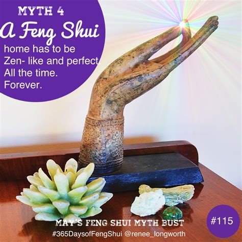 Day #115 of #365 Days of Feng Shui - Myth Bust 4 - Must be Zen-like 