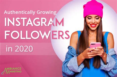 How To Grow Instagram Followers In 2020 In Authentic Way Ambiancem Marketing