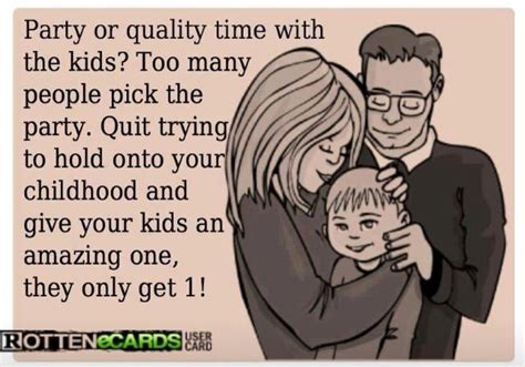 Put Your Kids First Selfish Parent Quotes Kids Come First Selfish