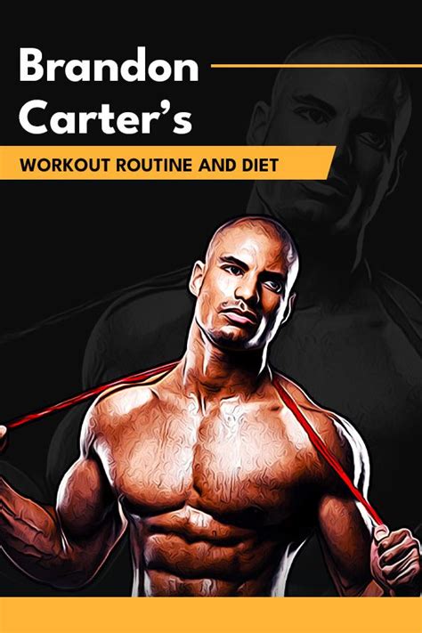 Brandon Carters Workout Routine And Diet Full Guide In 2023
