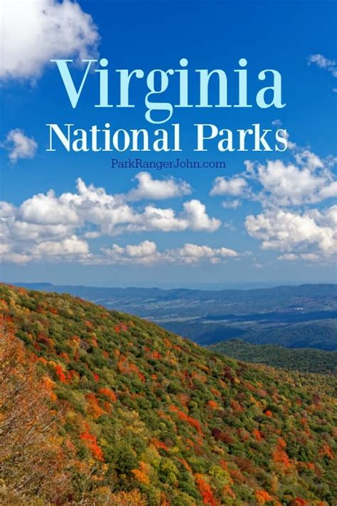 Check Out The 22 Epic National Parks In Virginia Park Ranger John