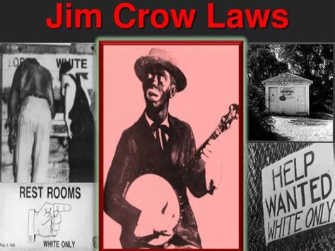 Ppt Jim Crow Laws Powerpoint Presentation Free Download Id6419560