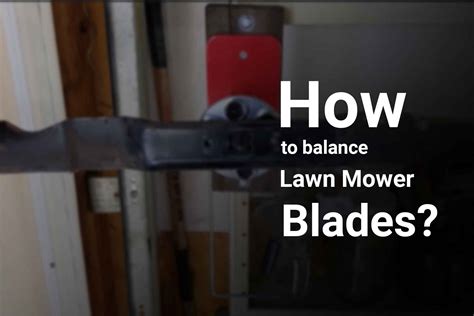 How To Balance Lawn Mower Blades Toolpip