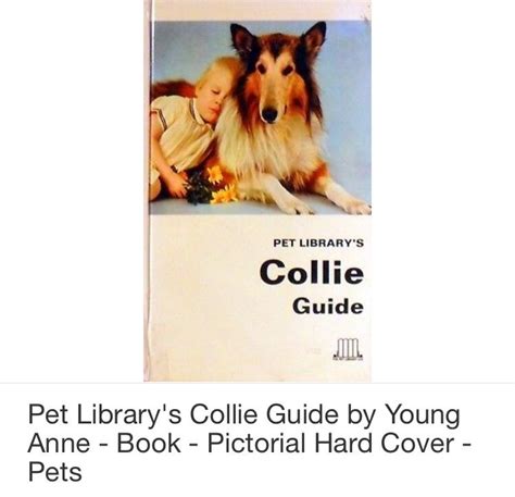 Pin By Cindy Dorsten On Collie Books Old And New Pets Books Collie