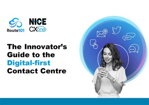 The Innovators Guide To The Digital First Contact Centre