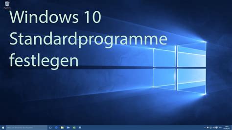 Windows 10 Standardprogramme Festlegen Youtube