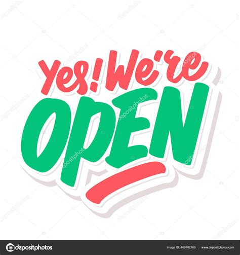 Yes Were Open Vector Lettering Handwritten Sign Stock Vector Image