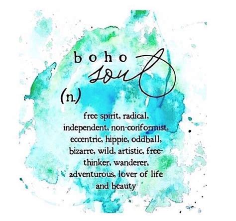 Bohemian Spirit Boho Quotes Hippie Quotes Boho Soul