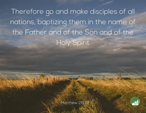 Therefore Go And Make Disciples Of All Nations Baptizing Them In The