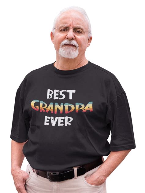 Christmas Ts For Grandpa Best Grandpa Ever T Shirt For Men