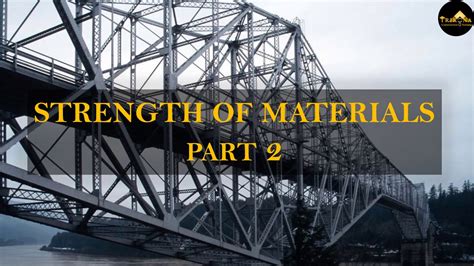 Strength Of Materials 2 Youtube