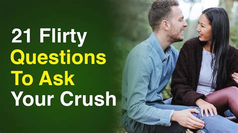21 flirty and deep questions to ask your crush youtube