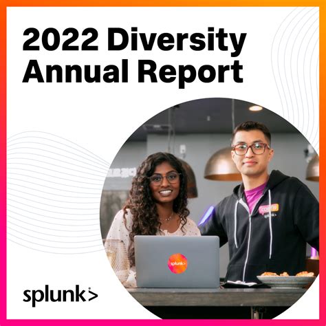 Splunk Releases The 2022 Diversity Equity Inclusion And Belonging