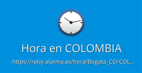 Hora En COLOMBIA Reloj Alarma Es