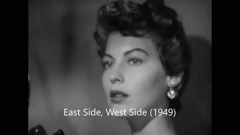 East Side West Side 1949 ~ Ava Gardner Scene Youtube