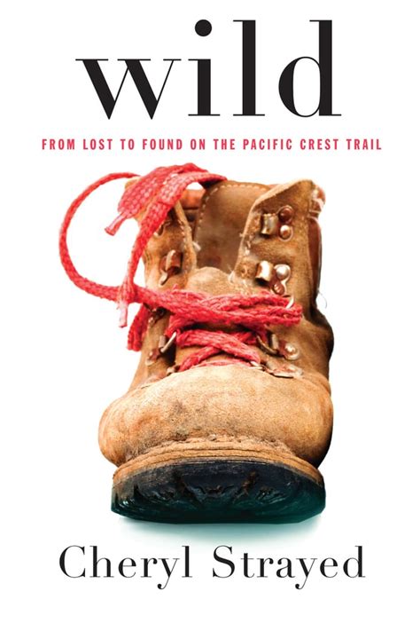 Wild By Cheryl Strayed Books Becoming Movies In Summer Popsugar Entertainment Photo