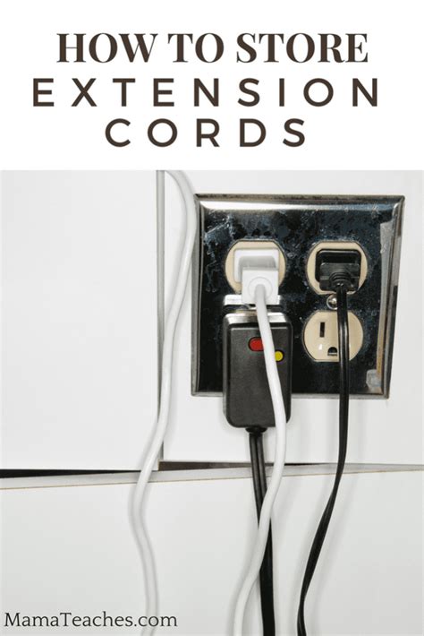 How To Store Extension Cords Mama Teaches