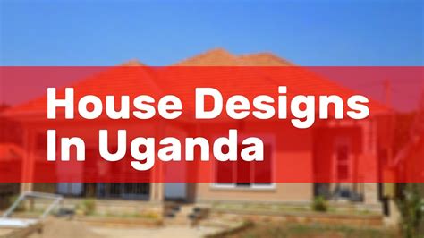 House Designs In Uganda Youtube