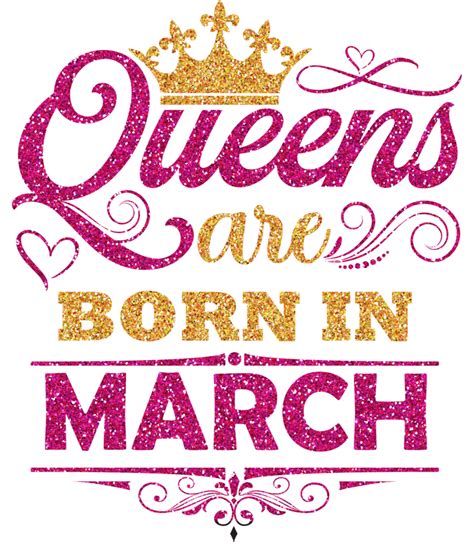 Queens Are Born In March Shirt Design 9902262 Png