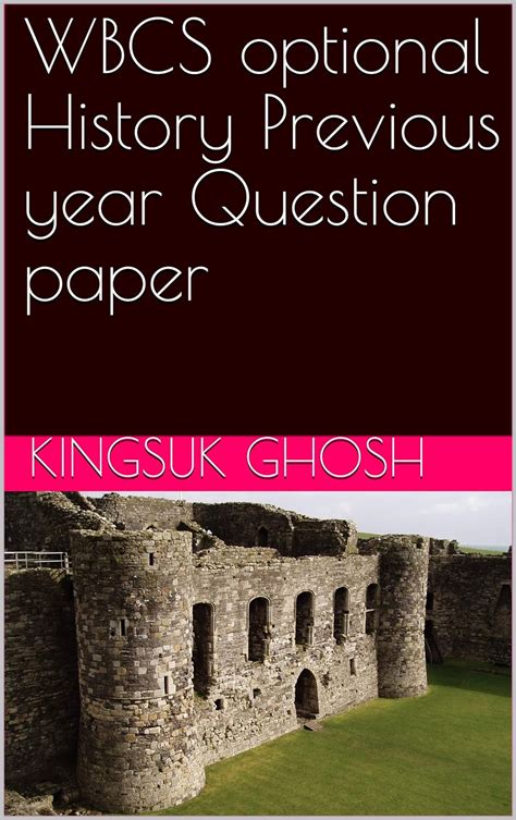 Amazon Com WBCS Optional History Previous Year Question Paper EBook GHOSH KINGSUK Kindle Store