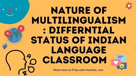 Nature Of Multilingualism Differential Status Of Indian Language
