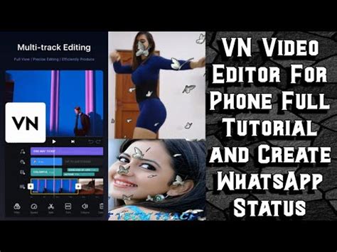 Create status videos via online whatsapp status video maker. How to Use VN Video Editor For Phone Full Tutorial and ...