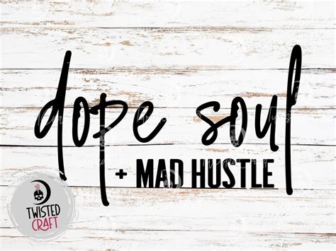 Dope Soul Mad Hustle Png Sublimation Sticker Instant Etsy