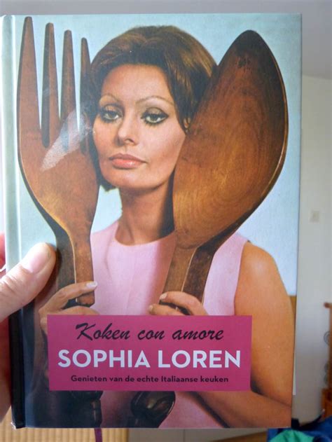 Koken Con Amore Het Sophia Loren Kookboek Dit Is Italië