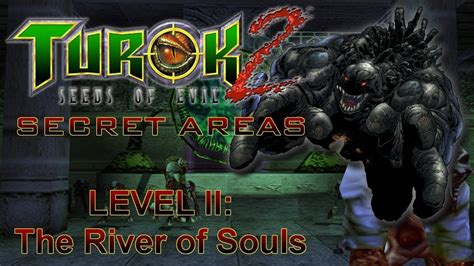 Turok Remaster Secret Areas River Of Souls Youtube