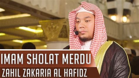 Maybe you would like to learn more about one of these? IMAM SHOLAT MERDU || SURAT AL FURQAN 26 - 77 || ZAHIL ...