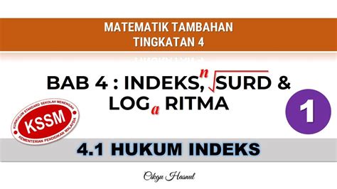 Part 1 Matematik Tambahan Tingkatan 4 Bab 4 41 Indeks Surd Dan