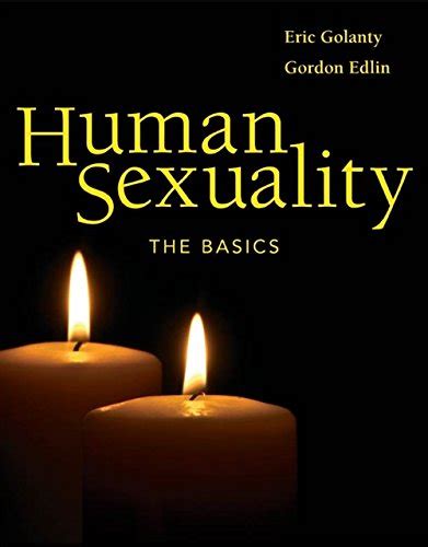 Buch Download ☾ Human Sexuality The Basics Pdf By Gordon Edlin Eric Golanty