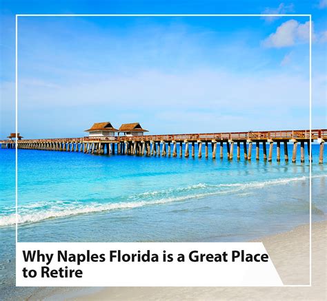 Why Naples Florida Is A Great Place To Retire
