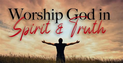 Worship God In Spirit And Truth By Esther Campbell Rise Church
